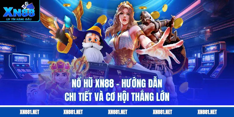 nổ hũ xn88